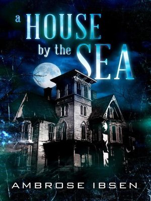 cover image of A House by the Sea